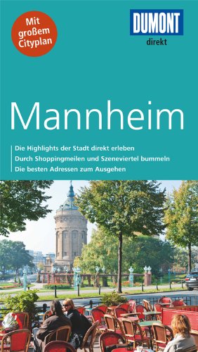 DuMont direkt Reiseführer Mannheim: Mit großem Cityplan von DUMONT REISEVERLAG
